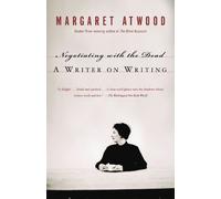 Margaret Atwood Negotiating with the Dead (Tascabile)