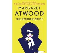 Margaret Atwood The Robber Bride (Tascabile)