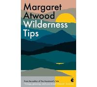 Margaret Atwood Wilderness Tips (Tascabile)
