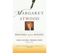 Margaret Atwood Writing with Intent (Tascabile)