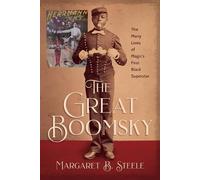 Margaret B Steele The Great Boomsky (Tascabile)