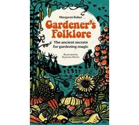 Margaret Baker Gardener'S Folklore (Copertina rigida)