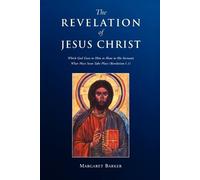 Margaret Barker Revelation of Jesus Christ (Tascabile)
