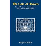Margaret Barker The Gate of Heaven (Tascabile)