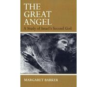 Margaret Barker The Great Angel (Tascabile)