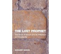 Margaret Barker The Lost Prophet (Tascabile)