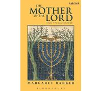 Margaret Barker The Mother of the Lord (Copertina rigida)