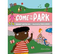 Margaret Bateson-Hill Come to the Park (Copertina rigida) Let's Go Out
