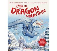 Margaret Bateson-Hill Lao Lao of Dragon Mountain (Tascabile)