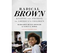 Margaret Beale Spencer Nancy E. Dowd Walter Allen H. R Radical Brown (Tascabile)