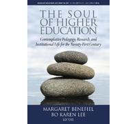 Margaret Benefiel The Soul of Higher Education (Tascabile)