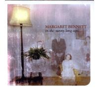 Margaret Bennett - In The Sunny Long Ago...