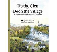 Margaret Bennett Up the Glen and Doon the Village (Tascabile)