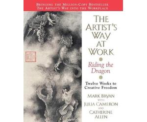 Margaret Bryan The Artist's Way at Work (Tascabile)
