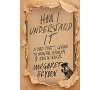 Margaret Bryden How I Understand It (Tascabile)