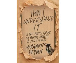 Margaret Bryden How I Understand It (Tascabile)