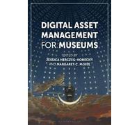Margaret C. McKee Digital Asset Management for Museums (Tascabile)