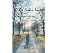 Margaret C Price Where Stillness Speaks (Copertina rigida)