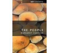Margaret Canovan The People (Tascabile) Key Concepts
