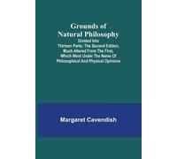 Margaret Cavendish Grounds of Natural Philosophy (Tascabile)