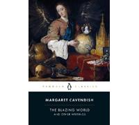 Margaret Cavendish The Blazing World and Other Writings (Tascabile)