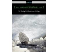 Margaret Cavendish The Blazing World and Other Writings (Tascabile)