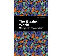 Margaret Cavendish The Blazing World (Copertina rigida) Mint Editions