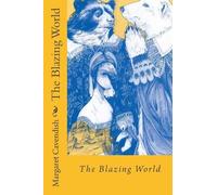 Margaret Cavendish The Blazing World Margaret Cavendish (Tascabile)
