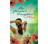 Margaret Cezair-Thompson The Pirate's Daughter (Tascabile)