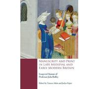 Margaret Connol Manuscript and Print in Late Medieval and Ear (Copertina rigida)