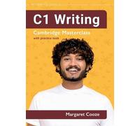 Margaret Cooze C1 Writing Cambridge Masterclass with practice tests (Tascabile)
