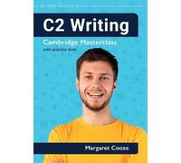 Margaret Cooze Cooze, C2 Writing Cambridge Masterclass with practi (Tascabile)
