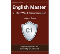 Margaret Cooze English Master C1 Key Word Transformation: 20 practic (Tascabile)