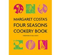 Margaret Costa's Four Seasons Cookery Book