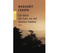 Margaret Craven Kai Mo Ich hörte die Eule, sie rief meinen Namen: R (Tascabile)