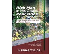 Margaret D Gill Rich Man in His Castle, Poor Ones Take the Street (Tascabile)