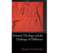 Margaret D. Kami Feminist Theology and the Challenge of Diffe (Copertina rigida)