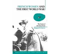 Margaret Darrow French Women and the First World War (Tascabile)