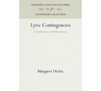 Margaret Dickie Lyric Contingencies (Copertina rigida) Anniversary Collection