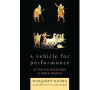 Margaret Dickin A Vehicle for Performance (Tascabile)