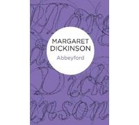 Margaret Dickinson Abbeyford (Copertina rigida) Abbeyford Trilogy