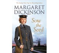 Margaret Dickinson Sow the Seed (Tascabile) Fleethaven Trilogy
