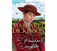 Margaret Dickinson The Poacher's Daughter (Copertina rigida)