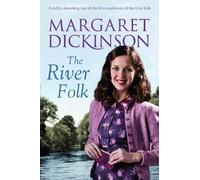 Margaret Dickinson The River Folk (Tascabile)