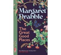 Margaret Drabble The Great Good Places (Copertina rigida)