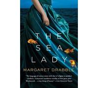Margaret Drabble The Sea Lady (Tascabile)