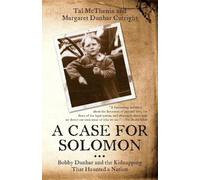 Margaret Dunbar Cutright Tal McThenia A Case for Solomon (Tascabile)
