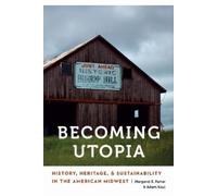 Margaret E. Farrar Adam Kaul Becoming Utopia (Tascabile)