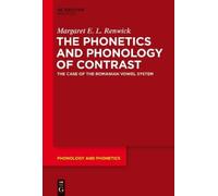 Margaret E. L. Renwic The Phonetics and Phonology of Contras (Copertina rigida)