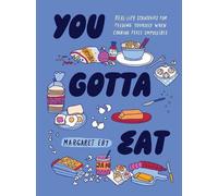 Margaret Eby You Gotta Eat (Copertina rigida)